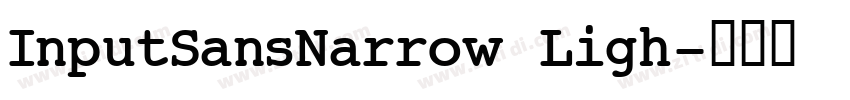 InputSansNarrow Ligh字体转换